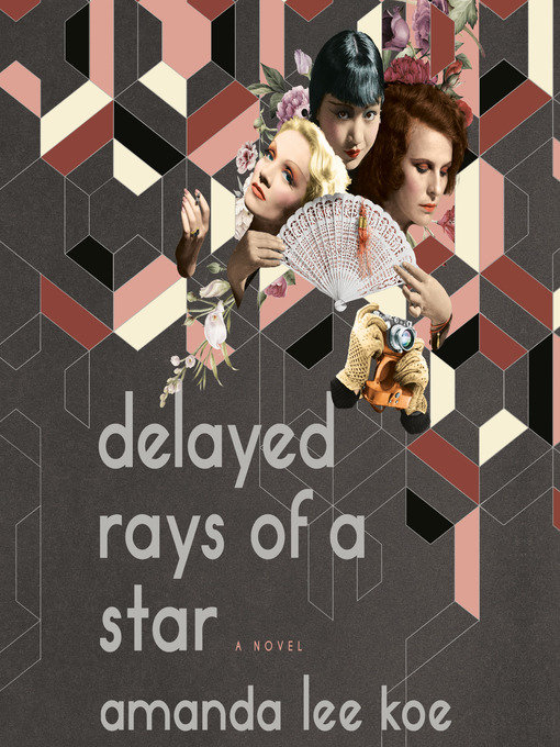 Title details for Delayed Rays of a Star by Amanda Lee Koe - Wait list